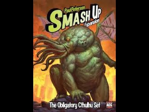 Roll & Move Reviews Expansion Saturday: Smash Up: The Obligatory Cthuluhu Set!