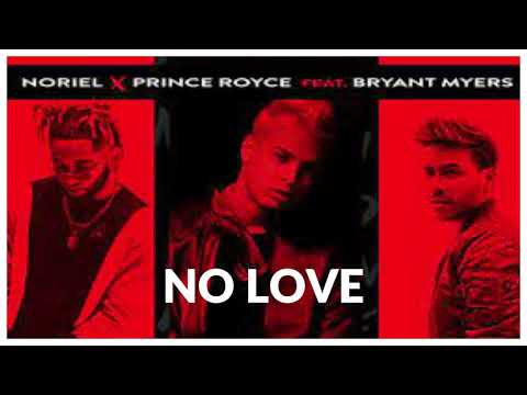 NO LOVE - Trap Capos, Noriel, Prince Royce ft. Bryant Myers
