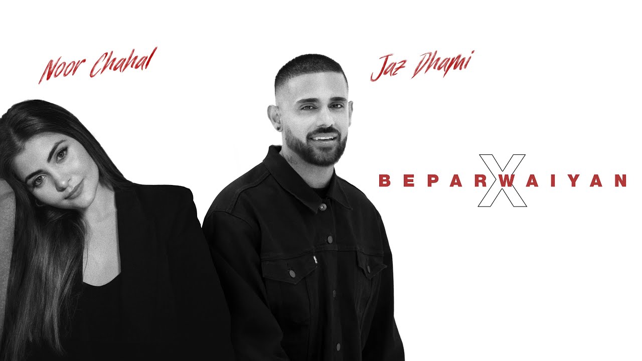 Beparwaiyan X Lyrics | Jaz Dhami, Noor Chahal