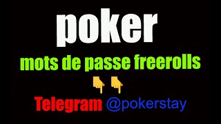 Poker -  mots de passe freerolls