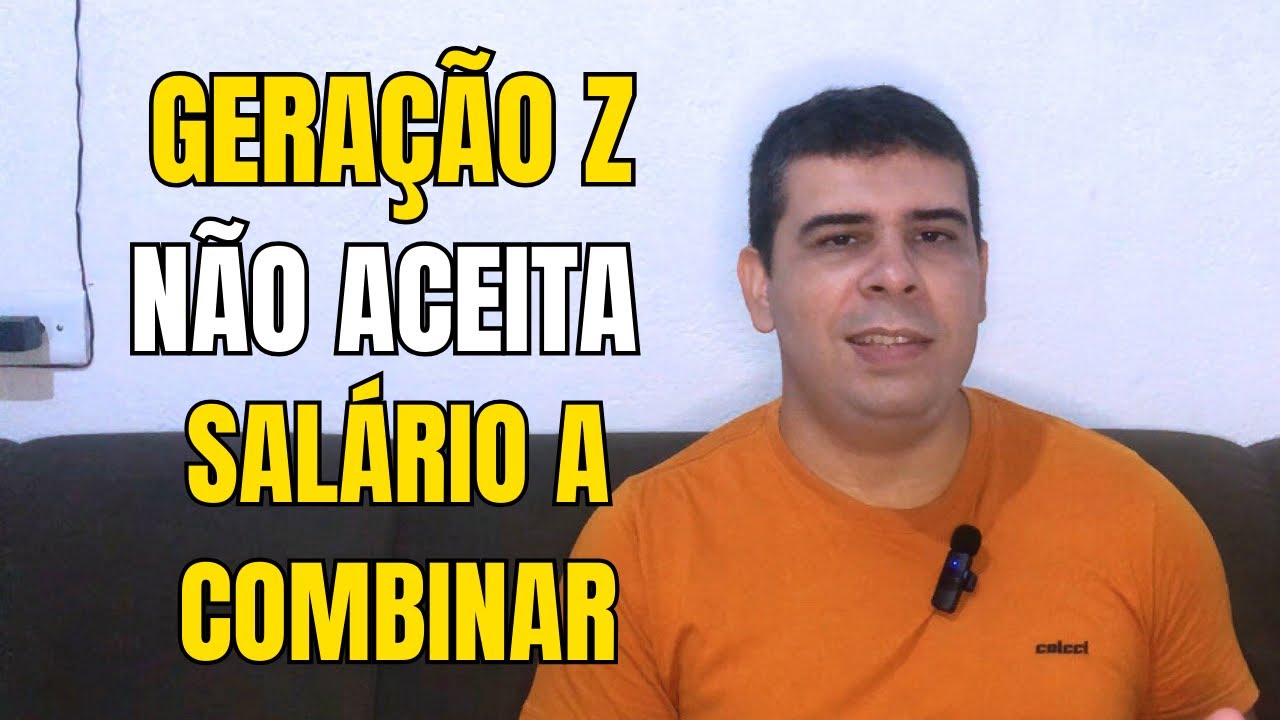 A Geração Z não cai mais no papinho de “ SALÁRIO A COMBINAR “ !