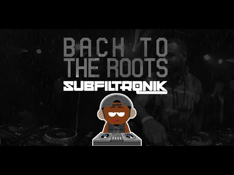 SUBFILTRONIK GUESTMIX: BACK TO THE ROOTS SET