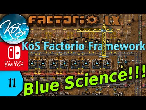 KoS Factorio Framework 11 - BLUE SCIENCE! - Tips & Tricks, Let's Play