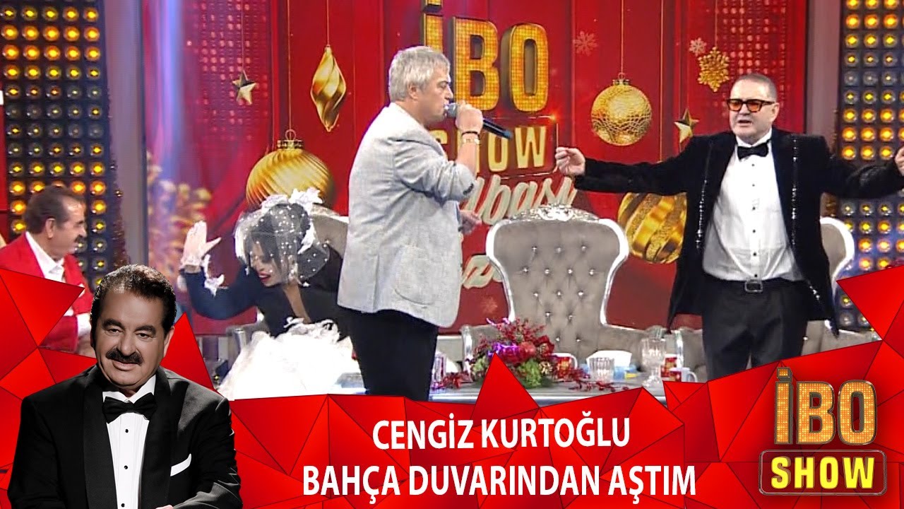 Cengiz Kurtoğlu - Bahça Duvarından Aştım (İbo Show Yılbaşı Özel)