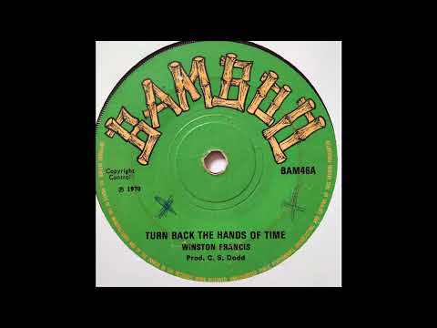 Winston Francis - Turn Back The Hands Of Time - Bamboo 7inch 1970