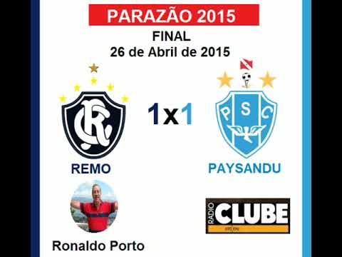 Remo 2x1 Paysandu - Parazão 2015 - Narração: Ronaldo Porto - Rádio Clube do Pará