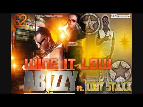 Abizzy ft. Koby Staxx - Wine It Low