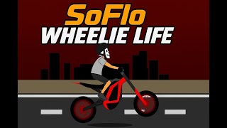 SoFlo Wheelie Life - Video 3