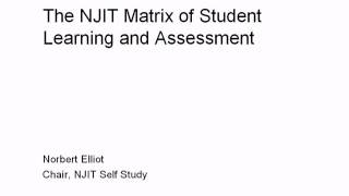 NJIT-MSCHE Self Study  - 10 - The NJIT Matrix of Student Learning and Assessment
