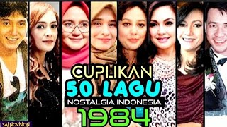 Download lagu Cuplikan Lagu Nostalgia Indonesia Top Hit Tahun 1984 @NostalgiaNov mp3 Download lagu Cuplikan Lagu Nostalgia Indonesia Top Hit Tahun 1984 @NostalgiaNov mp3