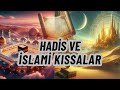 hadİs İ Şerİf ve dİnİ kissalar