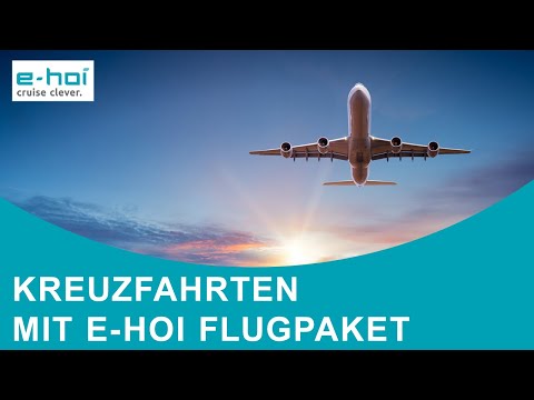 e-hoi Kreuzfahrtpakete inklusive Flug zu attraktiven Preisen, sicher & unkompliziert ✈️