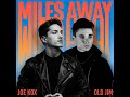 Joe Kox x Old Jim - Miles Away