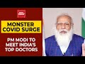 Coronavirus Latest News| PM Modi To Interact With Leading Doctors Over Covid-19 Situation | Breaking