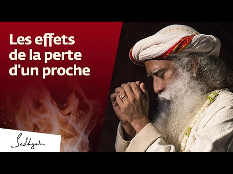 Comment se remettre de la mort d'un proche ? | Sadhguru Français
