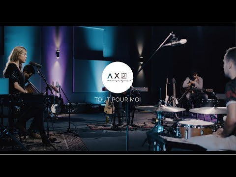 L'histoire de la chanson "Tout pour moi" - Axe21 Musique