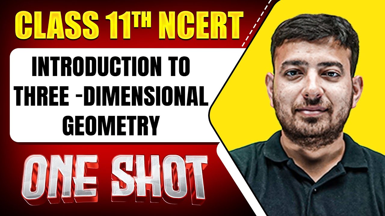 INTRODUCTION TO THREE DIMENSIONAL GEOMETRY in 1 Shot | FULL Chapter (Concepts+PYQs) | Class11 MATHS