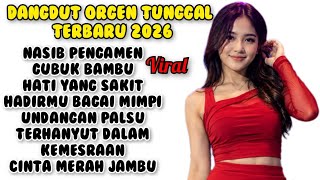 Download lagu NASIB PENGAMEN - FULL ALBUM DANGDUT ORGEN TUNGGAL TERBARU 2026 // PALING DI CARI mp3