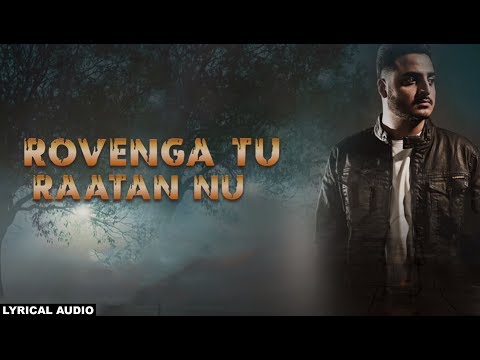 Rovenga Tu Raatan Nu