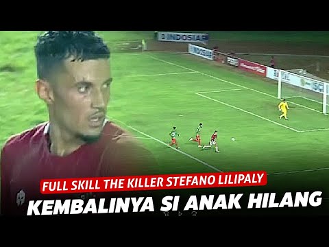"Kembalinya Si Anak Hilang" Full Skill Pembuktian STEFANO LILIPALY Kepada STY di TIMNAS Indonesia