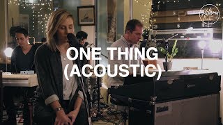 One Thing (Acoustic) - Hillsong Worship