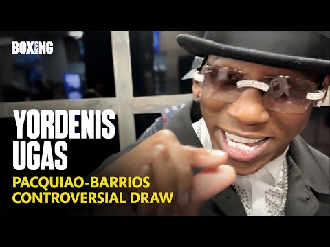 Former Pacquiao & Barrios Foe Yordenis Ugas Reacts To Draw