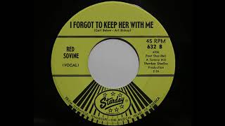 Red Sovine - I Forgot To Keep Her With Me (Starday 632)