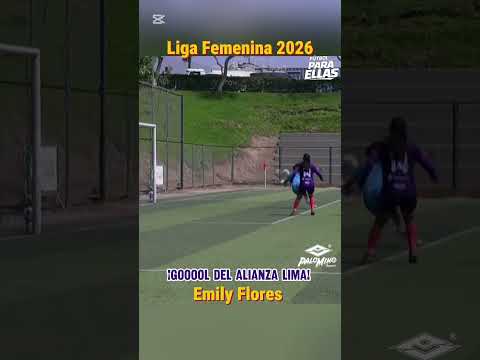 #LigaFemenina Goooool del Alianza Lima la Peque Emily Flores - FC Killas (0-3) Alianza Lima.