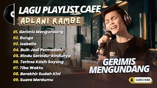 Download lagu ADLANI RAMBE - GERIMIS MENGUNDANG - BUNGA - ISABELLA || COVER MALAYSIA TERBAIK 2025 mp3