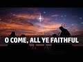 O Come, All Ye Faithful - Faith Hill  (Voice with Lyrics)