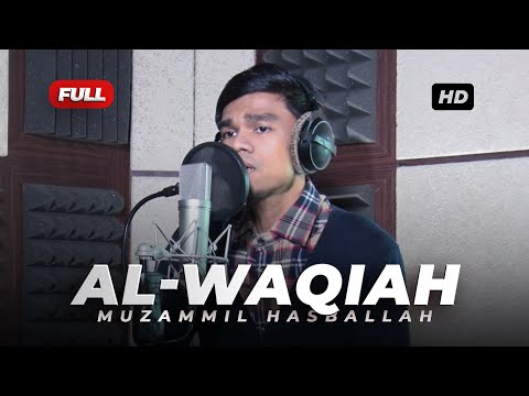 download lagu mp3 mp4 Muzammil Hasballah Al Waqiah, download lagu Muzammil Hasballah Al Waqiah gratis, unduh video klip Muzammil Hasballah Al Waqiah