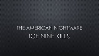 Ice Nine Kills | The American Nightmare (A Nightmare On Elm Street) (Lyrics)