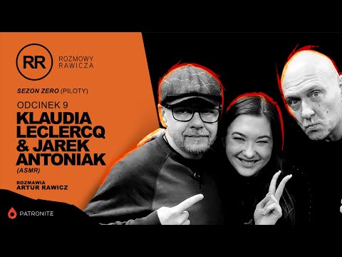 s0e9:  Klaudia Leclercq i Jarek Antoniak (ASMR)