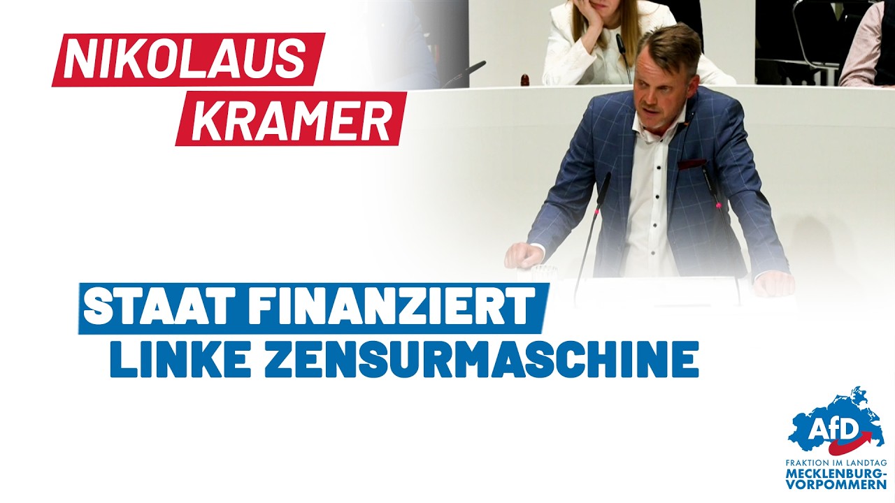 Nikolaus Kramer: Staat finanziert linke Zensurmaschine