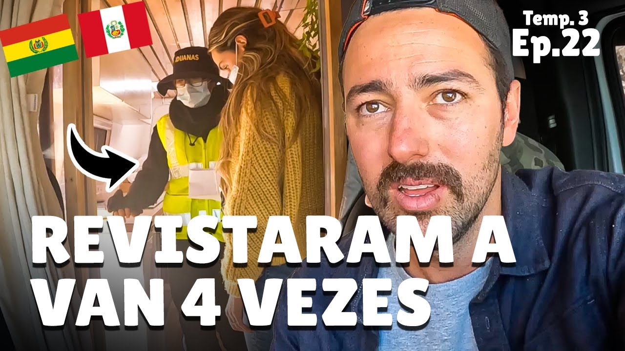 CRUZANDO A FRONTEIRA BOLÍVIA - PERU DE MOTORHOME. Ep. 22