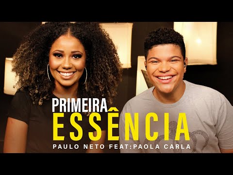 Primeira Essência | Paulo Neto Feat: Paola Carla #MKNetwork