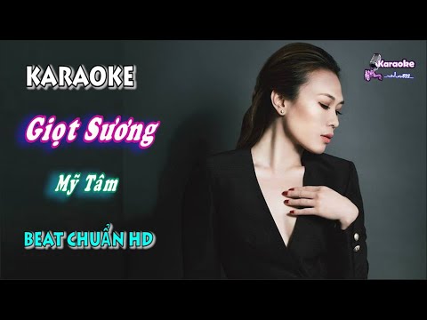 Giọt Sương (Mỹ Tâm) - Karaoke minhvu822 || Beat Chuẩn 🎤