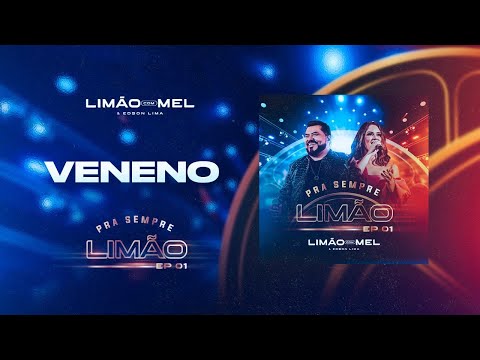 Veneno -  Limão com Mel (DVD PRA SEMPRE LIMÃO)