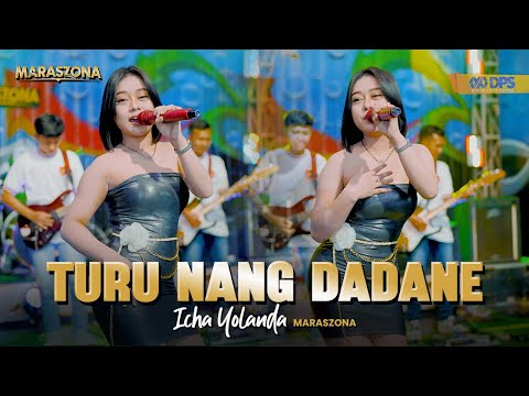 TURU NANG DADANE - ICHA YOLANDA MARASZONA | Official Music Video