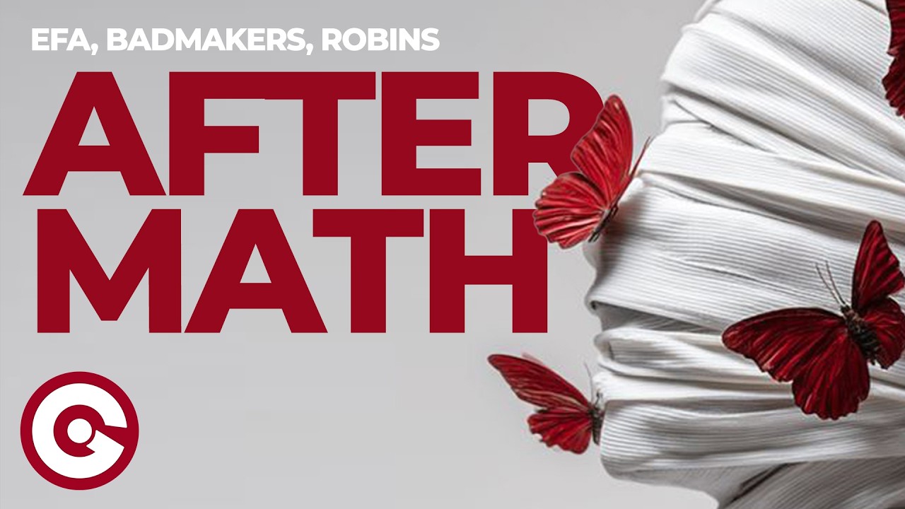EFA, BadMakers, ROBINS - Aftermath (official)