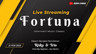 Download lagu SESI 2 Live! FORTUNA Electone Pernikahan Risky & Trio - Senin 21 Feb 2022 - Batang Sidorejo Magetan mp3