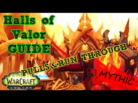 Halls of Valor - Mythic + Guide - Pulls and run through!