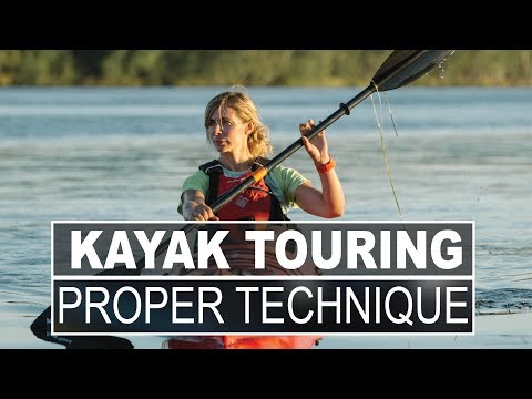 Kayak Touring Instructional Series | Proper Kayaking Technique