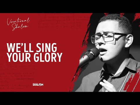 We'll Sing Your Glory - Comunidade Católica…