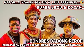 Download lagu Super Lucu dan Banyol....😂😂 Dadong Rerod Cs Mengocok perut.. || Desa Adat Cempaka Tabanan 2025 mp3