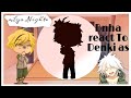 BNHA React To Denki As Nagito Lya Night Pt1