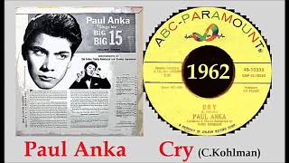 Paul Anka - Cry (C.Kohlman) &#39;Vinyl&#39;