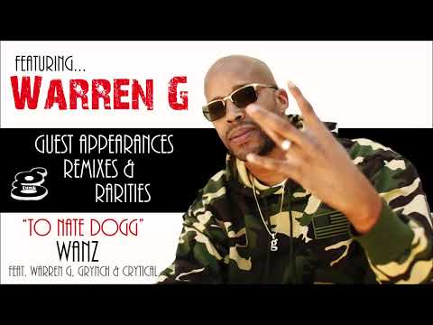 To Nate Dogg (Dedication) - Wanz (featuring Warren G, Grynch & Crytical) [with Lyrics!]