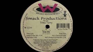 Smack Productions - Kiss Me (Vocal Tribe Mix)