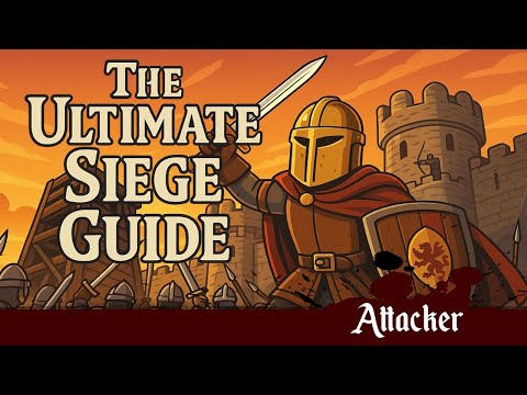 The Ultimate Siege Guide (Attackers) - Mount and Blade II Bannerlord